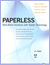 Paperless: Real-World Solutions with Adobe Technology